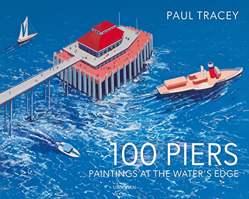 100 Piers: Paintings at the Water's Edge - Celador Books & Gifts
