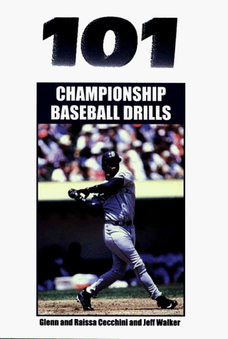 101 Championship Baseball Drills - Celador Books & Gifts