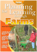 Planning for Learning Through Farms