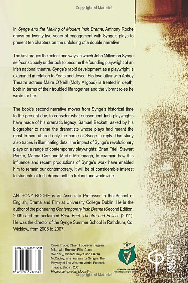 Synge and the Making of Modern Irish Drama: 556 (Carysfort Press Ltd.)
