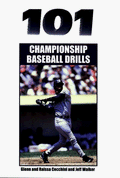 101 Championship Baseball Drills (Used - Like New)