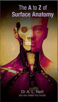The A to Z of Surface Anatomy (A to Z Anatomy)