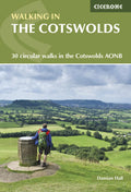 Walking in the Cotswolds: 30 circular walks in the AONB (Cicerone Guide): 30 circular walks in the Cotswolds AONB