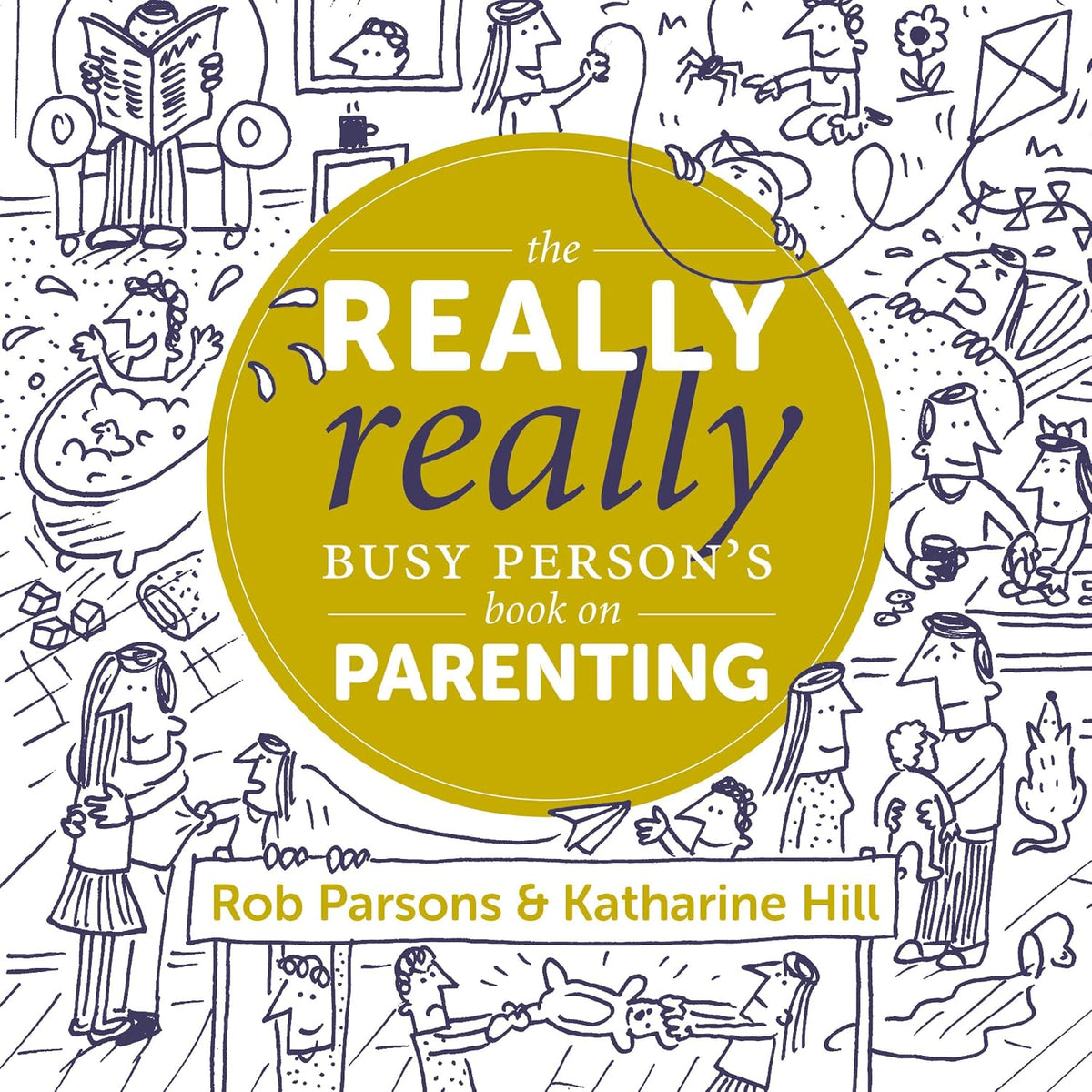 The Really Really Busy Person's Book on Parenting (Used - Like New)