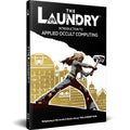 The Laundry Role Playing Game Second Edition: Introduction to Applied Occult Computing