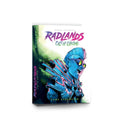 Radlands: Cult Of Chrome