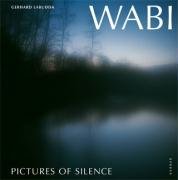 Wabi - Pictures of Silence: Gerhard Labudda - Celador Books & Gifts