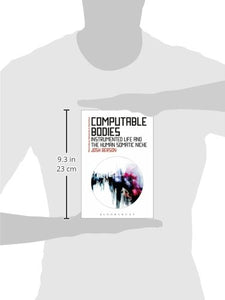 Computable Bodies (Bloomsbury Advances in Semiotics) - Celador Books & Gifts