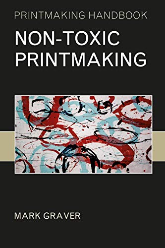 Non-toxic Printmaking (Printmaking Handbooks) - Celador Books & Gifts