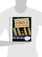 Load image into Gallery viewer, Gimme Cracked Corn and I Will Share - Celador Books &amp; Gifts
