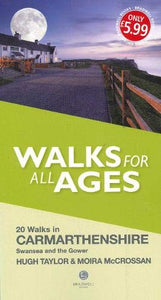 Carmarthenshire inc Swansea a Gower Walks for all Ages - Celador Books & Gifts