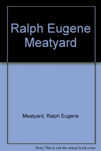 Ralph Eugene Meatyard - Celador Books & Gifts