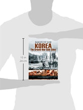 Load image into Gallery viewer, Korea - The Ground War from Both Sides (Images of War) - Celador Books &amp; Gifts
