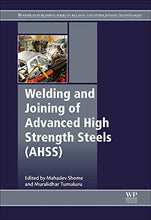 Load image into Gallery viewer, Welding and Joining of Advanced High Strength Steels (AHSS) (Woodhead Publishing Series in Welding and Other Joining Technologies) - Celador Books &amp; Gifts
