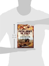 Load image into Gallery viewer, Fifth Army in Italy 1943 - 1945: A Coalition at War - Celador Books &amp; Gifts
