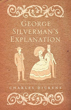 Load image into Gallery viewer, George Silverman&#39;s Explanation, Holiday Romance and Hunted Down (Alma Classics) - Celador Books &amp; Gifts
