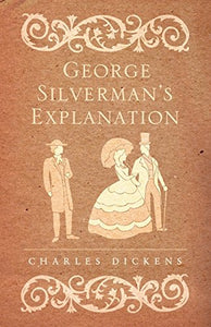 George Silverman's Explanation, Holiday Romance and Hunted Down (Alma Classics) - Celador Books & Gifts