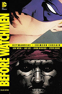 Before Watchmen: Ozymandias / Crimson Corsair HC - Celador Books & Gifts