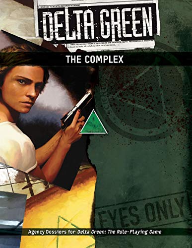 Delta Green: The Complex (APU8135) - Celador Books & Gifts