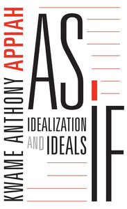 As If: Idealization and Ideals - Celador Books & Gifts