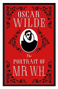 The Portrait of Mr W.H. (Alma Classics) - Celador Books & Gifts