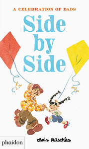 Side by Side: A Celebration of Dads (GB EVEIL) - Celador Books & Gifts