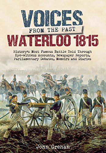 Voices from the Past: The Battle of Waterloo - Celador Books & Gifts