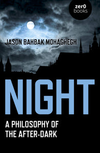 Night: A Philosophy of the After-Dark - Celador Books & Gifts