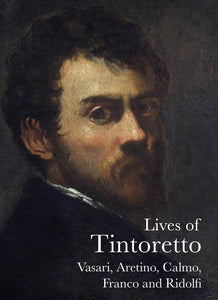 Lives of Tintoretto (The Lives of the Artists) - Celador Books & Gifts