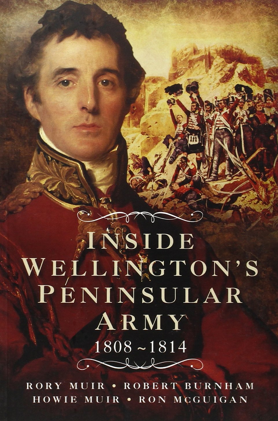 Inside Wellington's Peninsular Army - 1808- 814 - Celador Books & Gifts