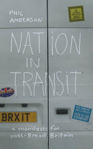 Nation in Transit: A Manifesto for Post-Brexit Britain - Celador Books & Gifts